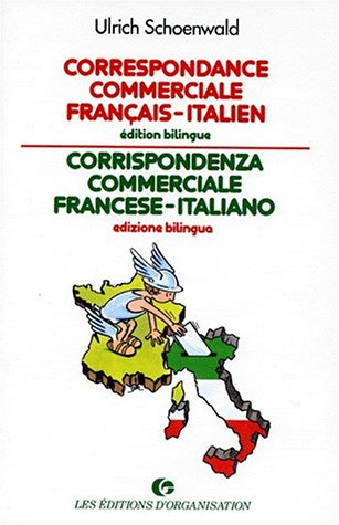 Correspondance commerciale français-italien. Corrispondenza commerciale francese-italiano
