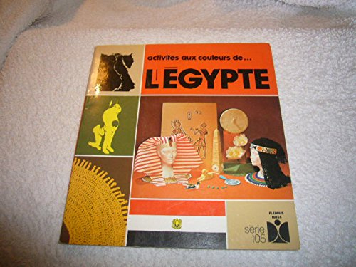 Activités aux couleurs de l'Egypte