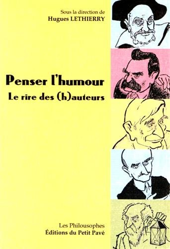 Penser l'humour : le rire des (h)auteurs