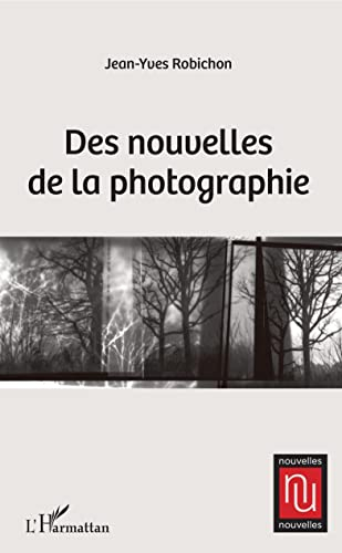 Des nouvelles de la photographie