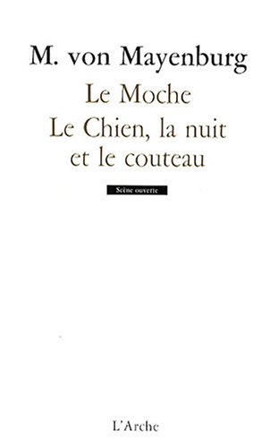 Le moche. Le chien, la nuit et le couteau