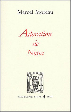 Adoration de Nona