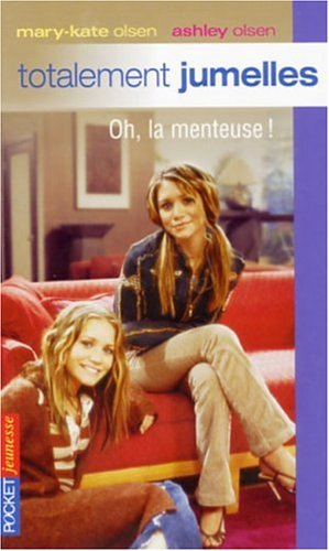 Totalement jumelles. Vol. 11. Oh, la menteuse !