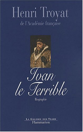 Ivan le Terrible : biographie