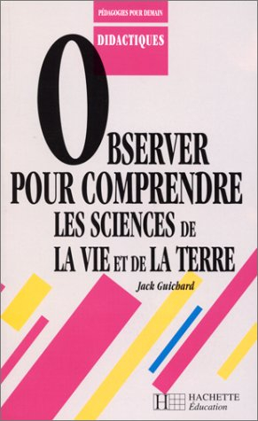 observer pour comprendre les sciences de la vie et de la terre