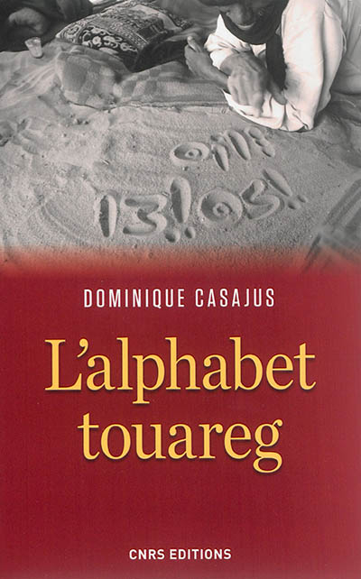 L'alphabet touareg : histoire d'un vieil alphabet africain