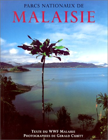 Les parcs nationaux de Malaisie