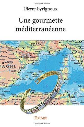 Une gourmette méditerranéenne