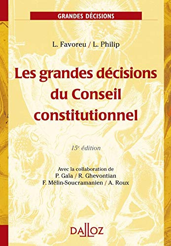 Les grandes décisions du Conseil constitutionnel