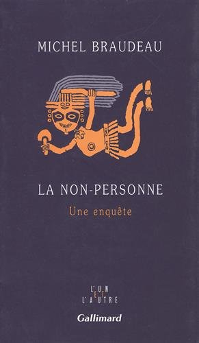La non-personne : une enquête