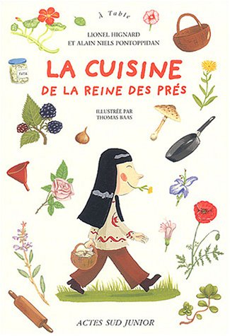 La cuisine de la reine des prés