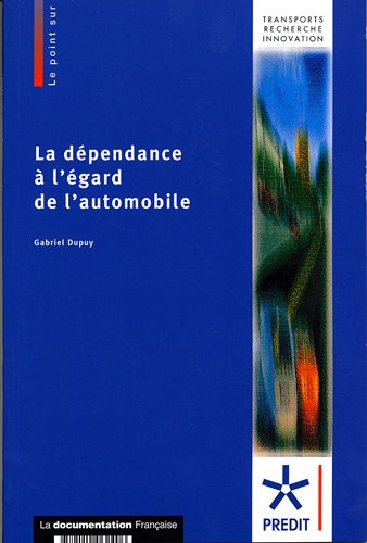 La dépendance à l'égard de l'automobile