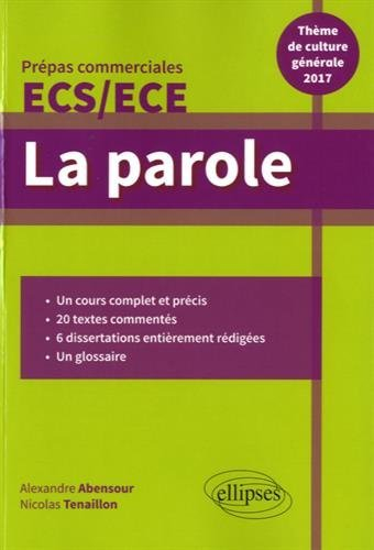 La parole : prépas commerciales ECS, ECE : thème de culture générale 2017