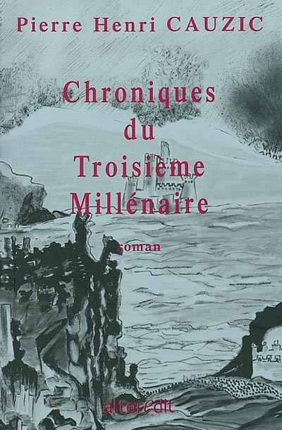 Chroniques du troisième millénaire