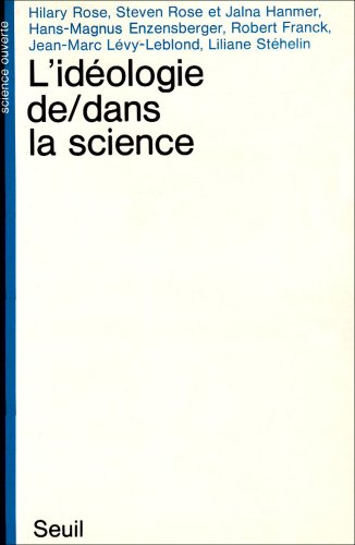 L'Idéologie de, dans la science