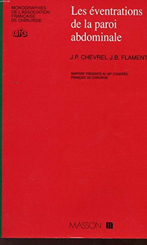 Les Eventrations de la paroi abdominale