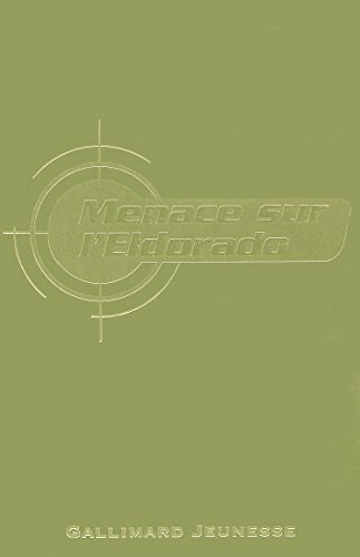 La jeunesse de James Bond. Vol. 4. Menace sur l'Eldorado