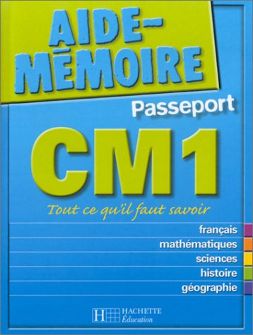 CM1 : tout ce qu'il faut savoir