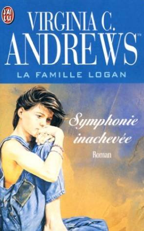 La famille Logan. Vol. 3. Symphonie inachevée