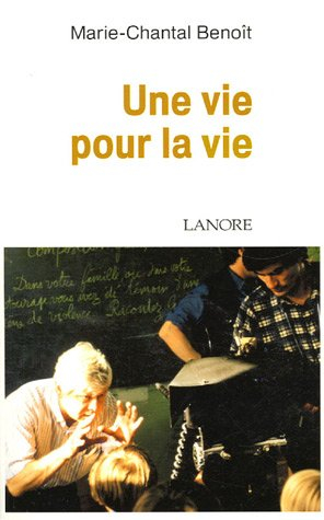 Une vie pour la vie