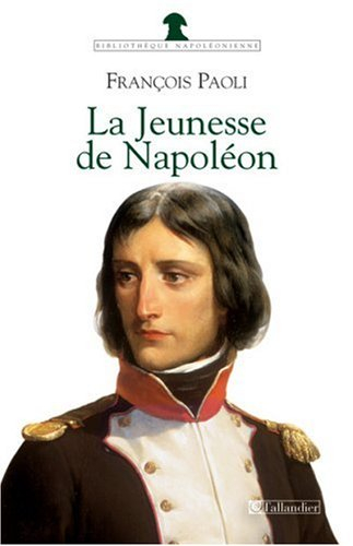 La jeunesse de Napoléon