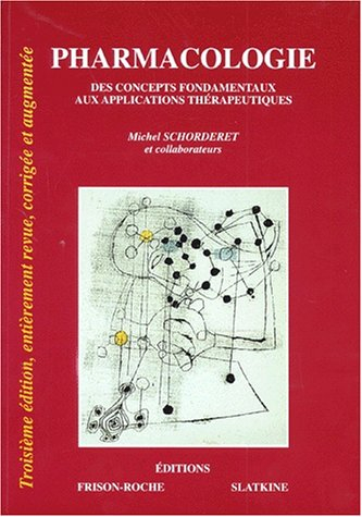 Pharmacologie : des concepts fondamentaux aux applications thérapeutiques