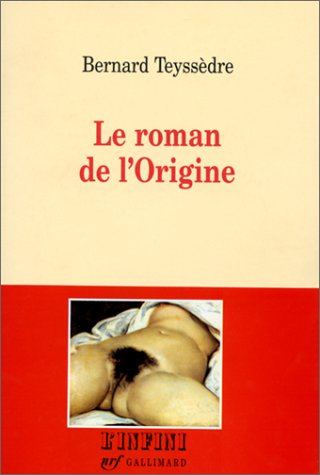 le roman de l'origine
