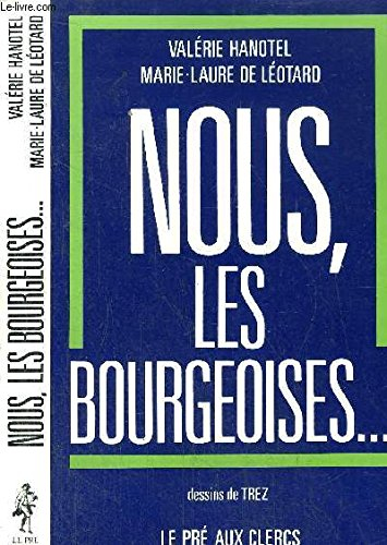 Nous, les bourgeoises