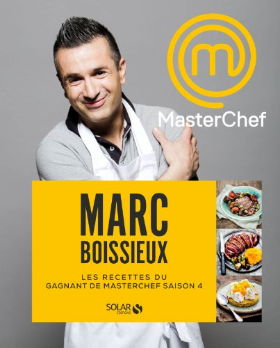 Les recettes du gagnant de Masterchef saison 4
