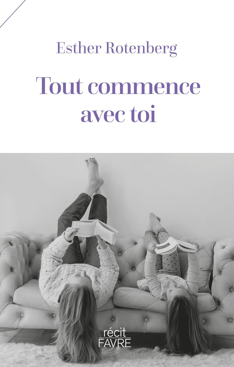 Tout commence avec toi : récit