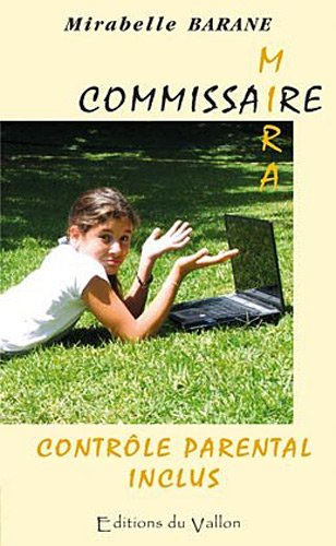 Commissaire Mira. Contrôle parental inclus