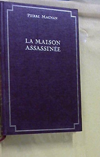 la maison assassinée