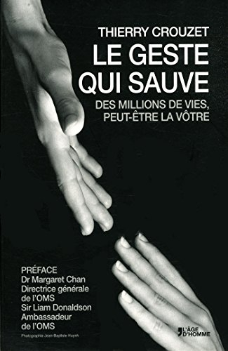 Le geste qui sauve des millions de vies, peut-être la vôtre
