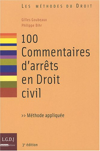 100 commentaires d'arrêts en droit civil