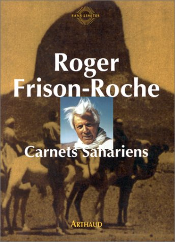 carnets sahariens : l'appel du hoggar et autres méharées