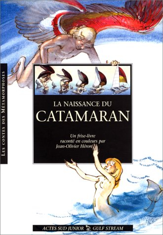La naissance du catamaran : un frise-livre