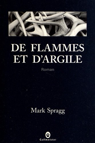 De flammes et d'argile