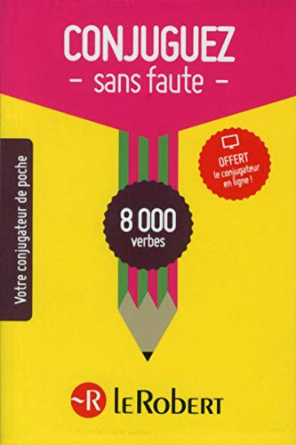 Conjuguez sans faute : 8.000 verbes