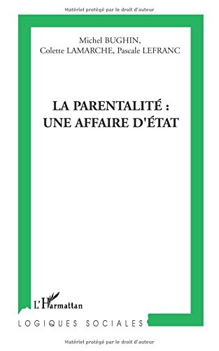 La parentalité : une affaire d'état ?