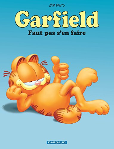 Garfield. Vol. 2. Faut pas s'en faire