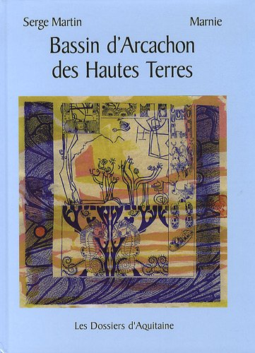 Bassin d'Arcachon des Hautes Terres