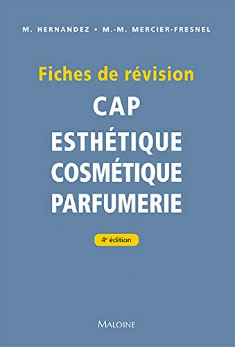 CAP esthétique cosmétique parfumerie : fiches de révision