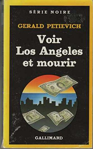 Voir Los Angeles et mourir