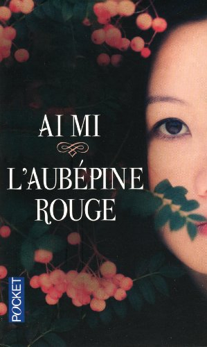 L'aubépine rouge