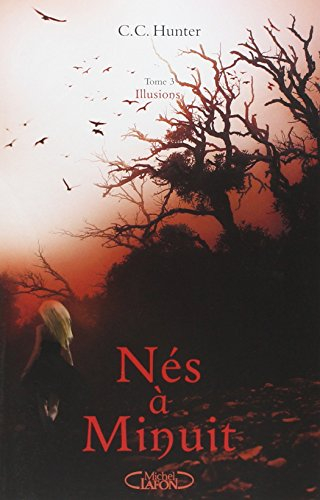 Nés à minuit. Vol. 3. Illusions