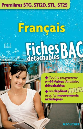 Français premières STG, STI2D, STL, ST2S : fiches bac détachables