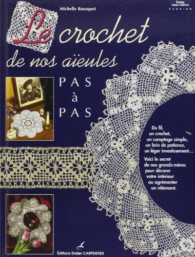Le crochet de nos aïeules : pas à pas