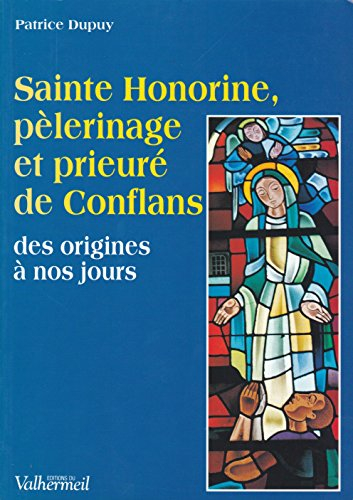 Sainte-Honorine, pèlerinage et prieuré de Conflans