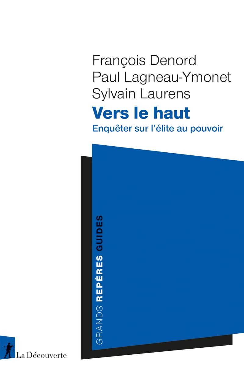 Vers le haut : enquêter sur l'élite au pouvoir