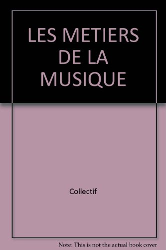 les métiers de la musique